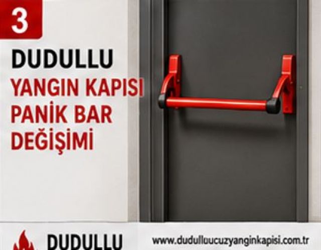 Dudullu Yangın Kapısı Panik Bar Değişimi